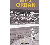 N'oublie pas d'être heureuse