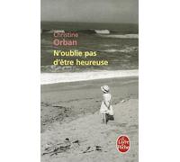 N'oublie pas d'être heureuse
