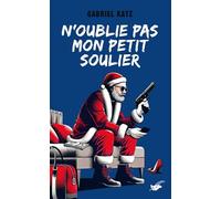 Gabriel Katz – N'oublie pas mon petit soulier – Le Masque Switzerland