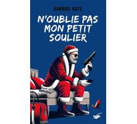 Gabriel Katz – N'oublie pas mon petit soulier – Le Masque Switzerland