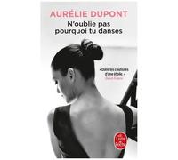 N'oublie Pas Pourquoi Tu Danses