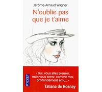 N'oublie pas que je t'aime
