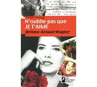 N'oublie pas que je t'aime