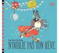 N'oublie pas ton rêve