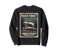 N'oubliez jamais l'histoire Maritime d'Edmund Fitzgerald Stormy Lake Sweatshirt