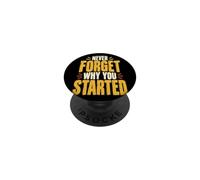 N'oubliez jamais Pourquoi Vous Avez commencé l'art de Motivation pour Les randonneurs PopSockets PopGrip Adhésif
