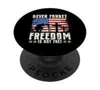 N'oubliez jamais Que la liberté n'est Pas Gratuite PopSockets PopGrip Adhésif