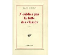 N'oubliez pas la lutte des classes