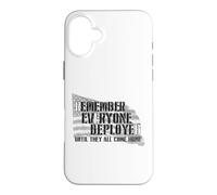 N'oubliez Pas Que Tout Le Monde est déployé jusqu'à ce qu'ils soient Tous à la Maison Coque pour iPhone 16 Plus