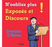 N'oubliez plus exposés et discours !