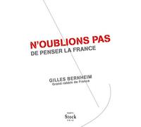 N'oublions Pas De Penser La France