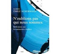 N'oublions pas qui nous sommes Emile Ackermann (Auteur)