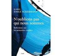 N'oublions pas qui nous sommes: Réflexions sur les minorités visibles