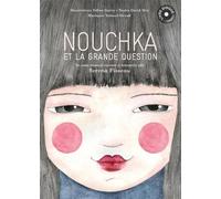 Nouchka et la grande question