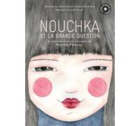 Nouchka et la grande question - David Sire - Le Label Dans La Foret - Livre CD - Album jeunesse dès 6 ans CD