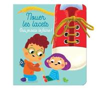 Nouer les lacets - Oui je sais le faire !
