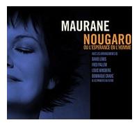 Maurane – Nougaro ou l'espérance en l'homme – Universal Music Group