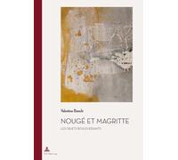 Nougé et Magritte: Les Objets bouleversants