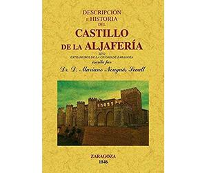 Nougues Secall, M: Descripción E Historia Del Castillo De Al