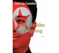 Nouilles froides à Pyongyang: roman