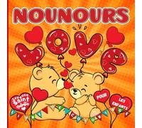 Nounours Joyeuse Saint Valentin Livre de Coloriage pour les Enfants: les Filles et les Garçons des Designs Amusants et Faciles avec ces Adorables Cœur Chérubins