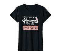 Nounous c'est mon super pouvoir - cadeau nounou cadeau école T-Shirt