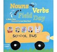 Nouns and Verbs Have a Field Day Robin Pulver (Auteur)