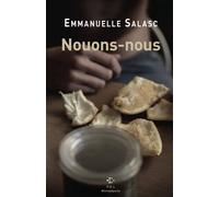 Nouons-nous - Emmanuelle Salasc - P.o.l. - Poche - Roman