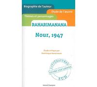 Nour, 1947. Raharimanana. Etude critique Nour 1947 - Dominique Ranaivoson - Honore Champion Eds - broché - Scolaire / Universitaire