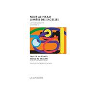 Nour al-Hikam Lumière des Sagesses