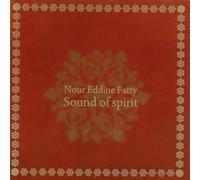 Nour Eddine Fatty - Sound of Spirit