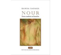 Nour - Entre Ombres Et Lumière