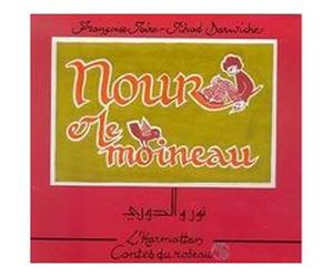 Nour et le moineau Jihad Darwiche (Auteur), Françoise Joire (Auteur)