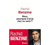 Nour, pourquoi n'ai-je rien vu venir ?