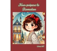 Nour prépare le Ramadan