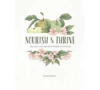 Nourish and Thrive: Healing Food and Body Image in Your 40s