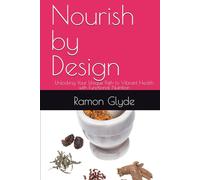 Nourish by Design: Unlocking Your Unique Path to Vibrant Health with Functional Nutrition