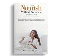 Nourish without Nonsense - #GoingBackToTheRoots