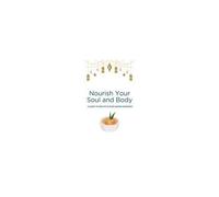 Nourish Your Soul And Body: A Guide To Healthy Eating During Ramadan