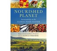 Nourished Planet: Sustainability in the Global Food System - [Version Originale] Inconnu (Auteur)