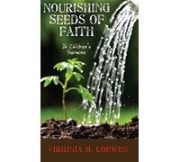 Nourishing Seeds Of Faith