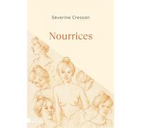 Nourrices - Séverine Cressan - Dalva - ebook (ePub) - Roman