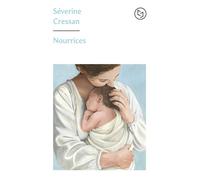 Nourrices - Séverine Cressan - Pocket - Poche - Roman