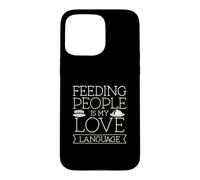 Nourrir Les Gens est Mon langage d'amour pour l'équipe de Service de Restauration Coque pour iPhone 15 Pro Max