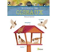 Renaud Lacroix – Nourrir les oiseaux – Guide – Relié