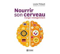 Nourrir Son Cerveau - Manger Intelligement