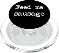 Nourris-moi saucisse drôle saucisses minimalistes dactylographie PopSockets PopGrip pour MagSafe