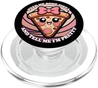 Nourrissez-Moi de la Pizza et Dites-Moi Que Je suis Jolie PopSockets PopGrip pour MagSafe