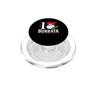 Nourriture Burrata Fromage Humour i Love Burrata PopSockets PopGrip pour MagSafe