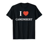 Nourriture camembert fromage Humour i love camembert T-Shirt